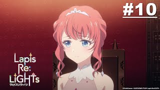 Download lagu Lapis Re：LiGHTs - Episode 10 [English Sub] mp3