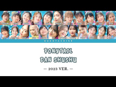 JKT48 New Era - Ponytail dan Shu Shu (2023 ver.) | Color Coded Lyrics
