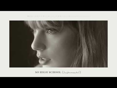Taylor Swift - So High School (Instrumental)