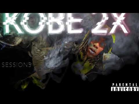 Kobe2X - Sessions