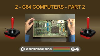 2 - Commodore 64 computers - Part 2