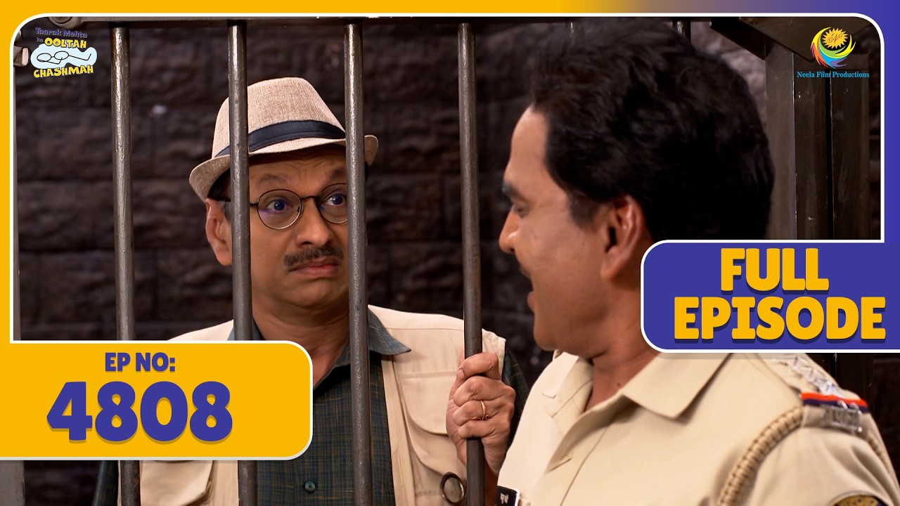 FULL EPISODE 4808 - Akhir Pandey ji Ne Kyu Kiya Popatlal Ko Arrest !| Taarak Mehta ka Ooltah Chasmah