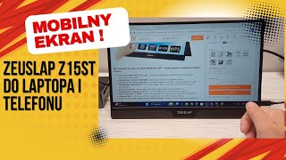 Recenzja ZeusLap Z15ST – przenośny monitor dotykowy 15,6″ FHD - idealny do laptopa i telefonu