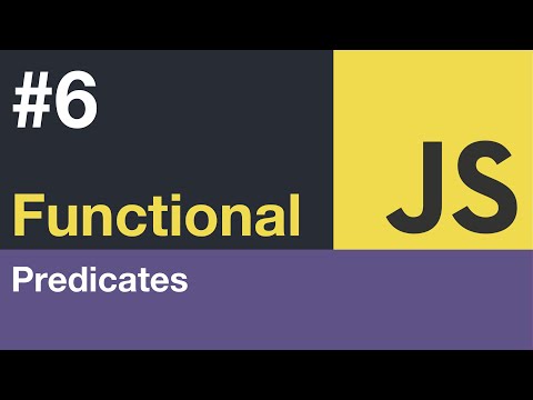 Functional JavaScript Tutorial #6 - What are predicates?