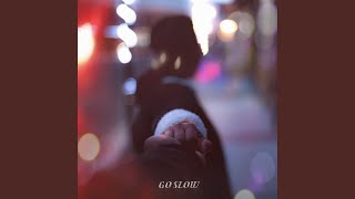 Go Slow Music Video
