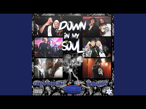 Down In My Soul (feat. Lil Scrappy)