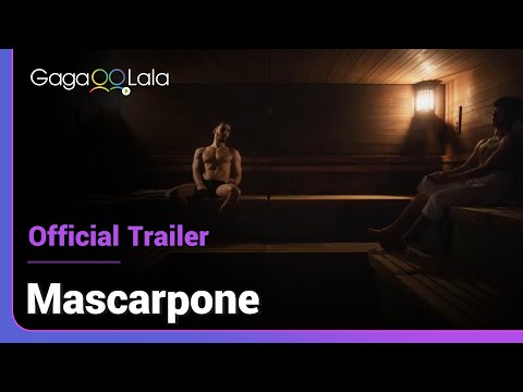 Mascarpone | Official Trailer | A sexy and delicious adventure of a newly single man