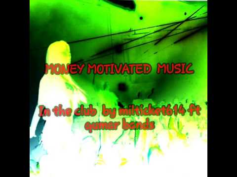 In the Club - Milticket614 ft Qumar Bands