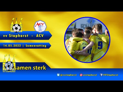 vv Staphorst - ACV | 14.05.2022 | Samenvatting
