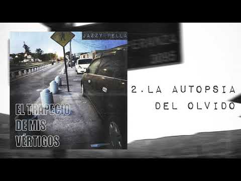 02. Jazzy Fella - La autopsia del olvido (beat Whodunit).