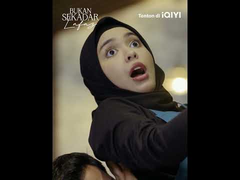 Bukan Sekadar Lafaz | iQIYI Malaysia