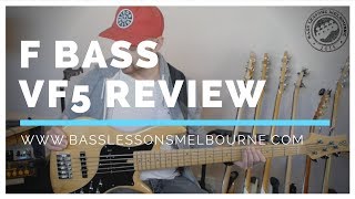 Video thumbnail for F BASS VF5 // REVIEW by Bass Lessons Melbourne