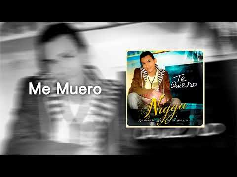 Nigga - Me muero