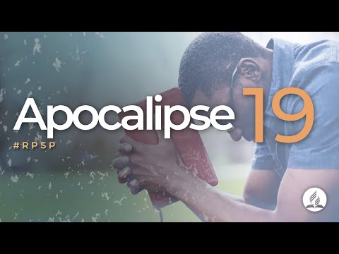 Apocalipse 19 - Reavivados Por Sua Palavra | #RPSP