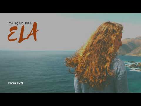 Canção pra ela video