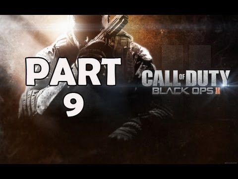 Call of Duty: Black Ops 2 Walkthrough - Part 9 Let's Play PS3 XBOX 360 PC Gameplay