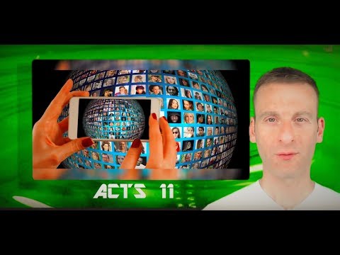 Acts Chapter 11 Summary and What God Wants From Us