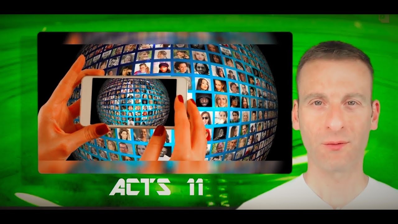 Acts Chapter 11 Summary and What God Wants From Us