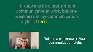 How to Answer: Tell me a Weakness in Your Communication Style in an Interview