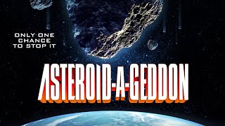 Asteroid-a-geddon - Official Trailer