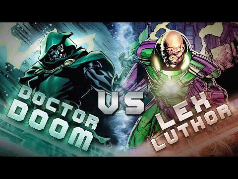 Lex Luthor VS Doctor Doom