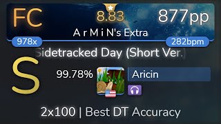 Aricin | VINXIS - Sidetracked Day (Short Ver.) [A r M i N&#39;s Extra] +NC 99.78% {877pp FC} - osu!