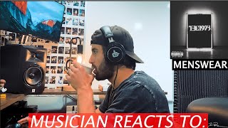 Musician Reacts To: &quot;MENSWEAR&quot; by The 1975