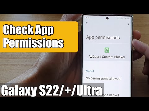 Galaxy S22/S22+/Ultra: How to Check App Permissions