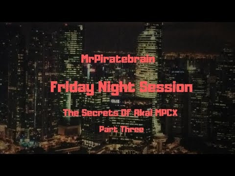 Unlock the secrets of the Akai Mpcx /live part 3 #Mrpiratebrain #specialknowbodys #BerryMooremusic