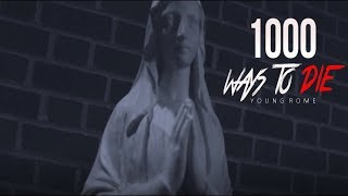 Young Rome -1000 Ways To Die (Official Music Video shot by @YogiFilmsPresents)