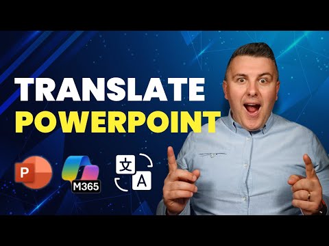Microsoft PowerPoint: Presentation Translation Tips Microsoft PowerPoint: Presentation Translation Tips