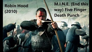 M.I.N.E. (End this way) Five Finger Death Punch / Robin Hood (2010) Music video