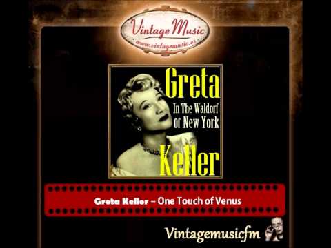 Greta Keller – One Touch of Venus