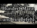 Hundert Mann Und Ein Befehl Gesche