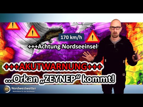 Achtung: Orkan Zeynep mit brutalen Orkanböen im Norden! Großes Zerstörungspotential!