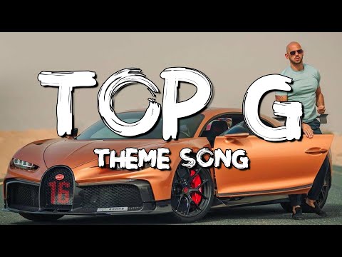 TOP G themes song | (Lyrics) Andrew Tate's Theme