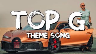 TOP G themes song  (Lyrics) Andrew Tates Theme