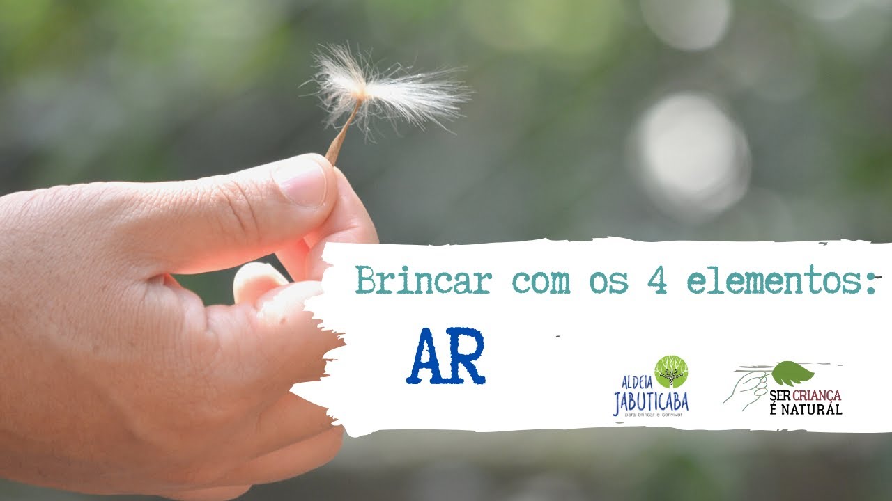 Brincar com os 4 elementos: AR