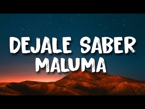 Déjale Saber Maluma Letralyrics