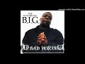The Notorious B I G Dead Wrong Feat Eminem Clean Version