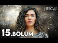 Hercai Episode 15