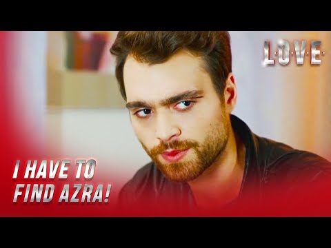 Love - Kerem is Looking For Azra! - Special Section