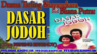 Download lagu Drama Tarling Bhayangkara Buana Putra Nengsih DASAR JODOH FULL mp3 Download lagu Drama Tarling Bhayangkara Buana Putra Nengsih DASAR JODOH FULL mp3