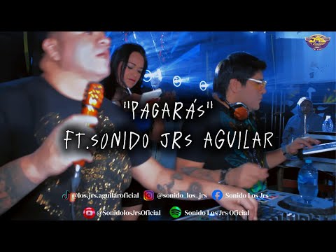“Pagarás” Sonido Jrs Aguilar /Puebla 🔥✨