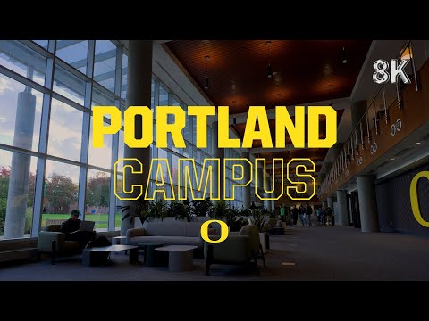 University of Oregon Portland in 8K