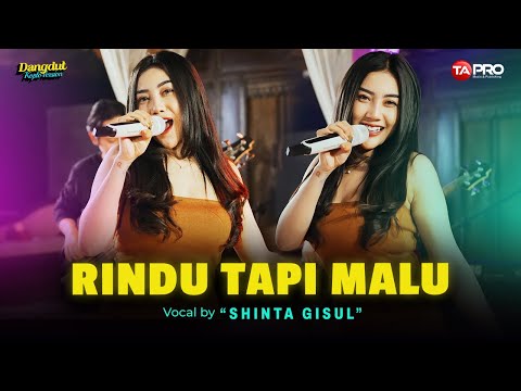 Shinta Gisul - Rindu Tapi Malu (Official Dangdut Koplo Version) | Aku Rindu Serindu Rindunya