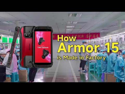 How is Ulefone Armor 15 Made in Factory? | Ulefone Production