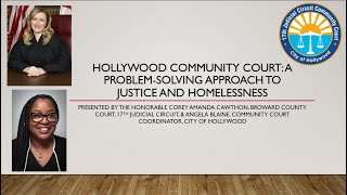 Hollywood Community Court: A Problem-Solving Approach to Justice and Homelessness