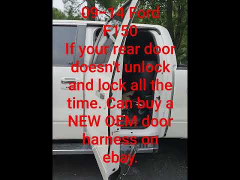 09-14 Ford F-150 Rear Door Unlock/Lock Fix