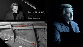 Pierre Nicolaieff Ft. Prague Philharmonic Orchestra - Dear Freedom